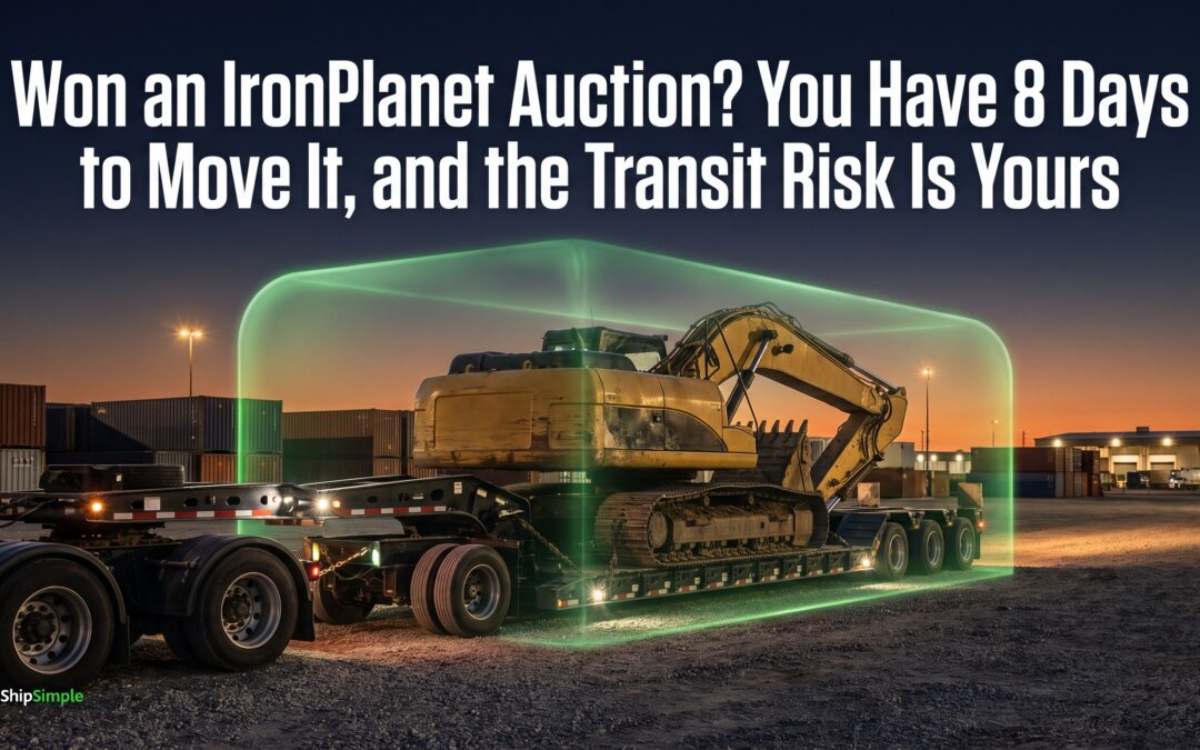 Won an IronPlanet Auction? You Have 8 Days to Move It, and the Transit Risk Is Yours