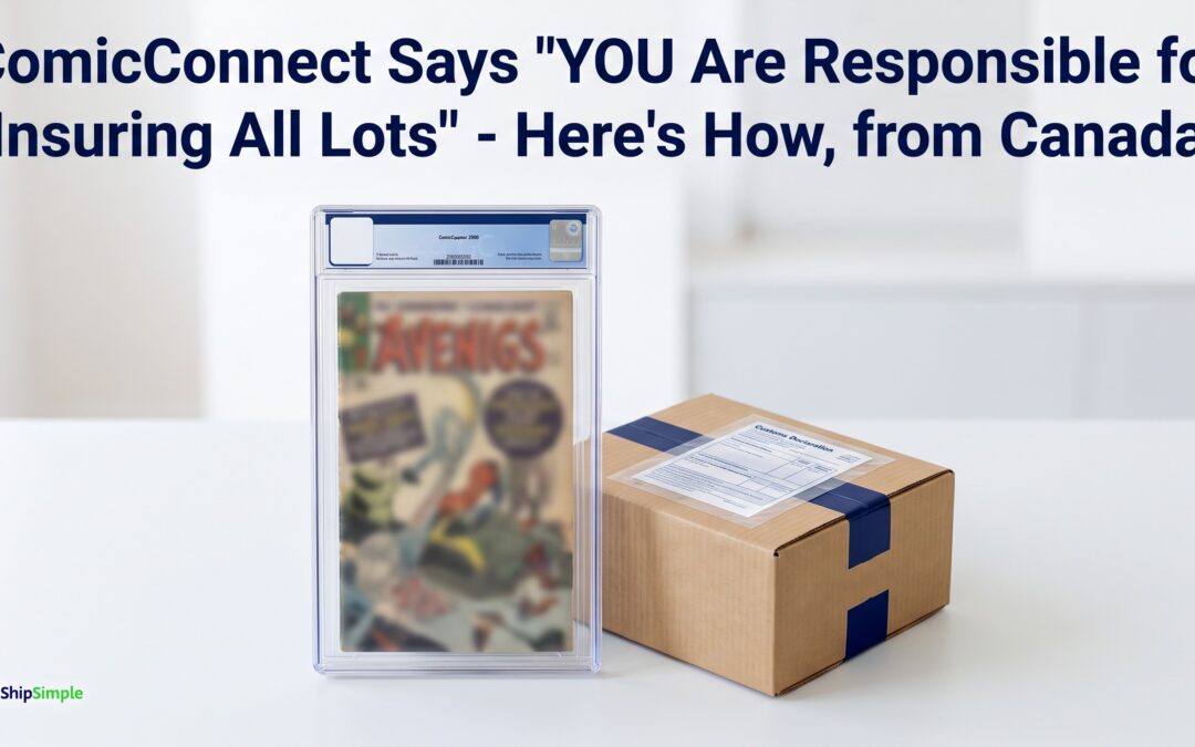 ComicConnect Says ‘YOU Are Responsible for Insuring All Lots’ – Here’s How, from Canada